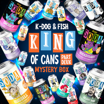 K-DOG & FISH: "KING OF CANS" PART DEUX - FUNKO MYSTERY BOX 
