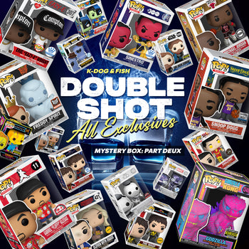 K-DOG & FISH: "DOUBLE SHOT" ALL EXCLUSIVES - FUNKO MYSTERY BOX: PART DEUX!